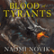 Blood of Tyrants: Temeraire, Book 8 (Unabridged) audio book by Naomi Novik