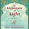 The Mountain of Light: A Novel (Unabridged) audio book by Indu Sundaresan
