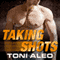 Taking Shots: Assassins Series # 1 (Unabridged) audio book by Toni Aleo