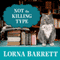 Not the Killing Type: A Booktown Mystery, Book 7 (Unabridged) audio book by Lorna Barrett