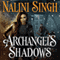 Archangel's Shadows: Guild Hunter, Book 7 (Unabridged) audio book by Nalini Singh