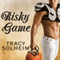 Risky Game: Out of Bounds, Book 3 (Unabridged) audio book by Tracy Solheim
