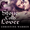 Stone Cold Lover: Gargoyles, Book 2 (Unabridged) audio book by Christine Warren