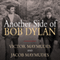 Another Side of Bob Dylan: A Personal History on the Road and Off the Tracks (Unabridged)