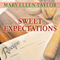 Sweet Expectations: Union Street Bakery, Book 2 (Unabridged) audio book by Mary Ellen Taylor
