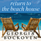 Return to the Beach House: Beach House, Book 3 (Unabridged) audio book by Georgia Bockoven