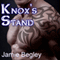 Knox's Stand: Last Riders, Book 3 (Unabridged) audio book by Jamie Begley