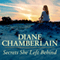 Secrets She Left Behind (Unabridged) audio book by Diane Chamberlain