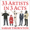 33 Artists in 3 Acts (Unabridged) audio book by Sarah Thornton