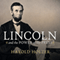 Lincoln and the Power of the Press: The War for Public Opinion (Unabridged) audio book by Harold Holzer