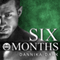 Six Months: Seven Series, Book 2 (Unabridged) audio book by Dannika Dark