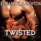 Twisted: Eternal Guardians, Book 7 (Unabridged) audio book by Elisabeth Naughton