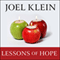 Lessons of Hope: How to Fix Our Schools (Unabridged) audio book by Joel Klein
