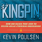 Kingpin: How One Hacker Took Over the Billion-Dollar Cybercrime Underground (Unabridged) audio book by Kevin Poulsen