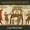 The Handfasted Wife: Daughters of Hastings, Book 1 (Unabridged) audio book by Carol McGrath