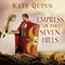 Empress of the Seven Hills: Empress of Rome, Book 3 (Unabridged) audio book by Kate Quinn