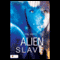 The Alien Slave (Unabridged) audio book by Paul Mantis