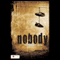 Nobody audio book by Christopher R. Mattix