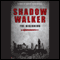 Shadow Walker: The Beginning (Unabridged) audio book by Marion David Russell