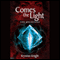 Comes the Light: The Beginning audio book by Krystian Knight