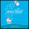 Pixie Dust: Magical Insights for Childbirth and Life with Little One (Unabridged)