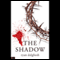 The Shadow (Unabridged) audio book by Ryan Dalgliesh