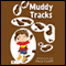 Muddy Tracks (Unabridged) audio book by Marie Conliff