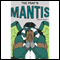 The Pray'n Mantis audio book by Marvin Harvey