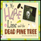 My Hare Line and the Dead Pine Tree (Unabridged) audio book by Patsy M. Henry