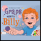 Grape Meets Billy: The Bubblegum Gang (Unabridged) audio book by Kristi Stenberg Golke