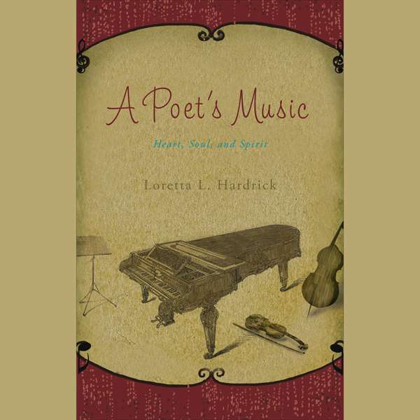 A Poet's Music: Heart, Soul, and Spirit audio book by Loretta L. Hardrick