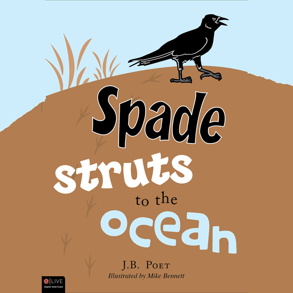 Spade Struts to the Ocean audio book by J. B. Poet