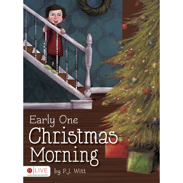 Early One Christmas Morning (Unabridged) audio book by P.J. Witt