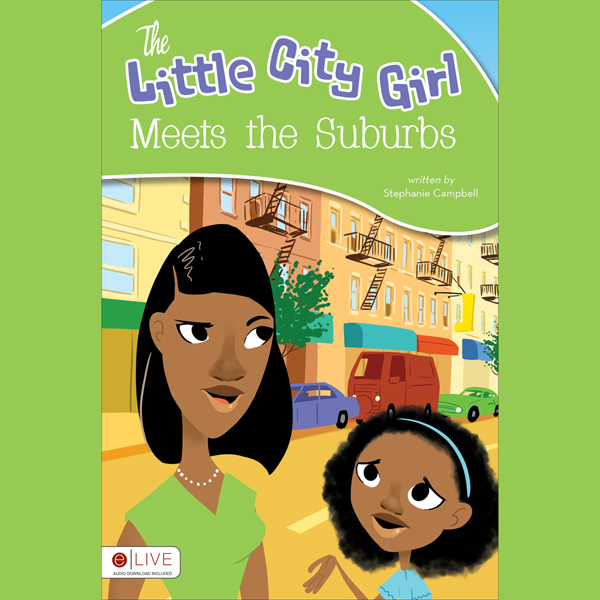 The Little City Girl Meets the Suburbs (Unabridged) audio book by Stephanie Campbell