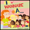 I Wannabe A... (Unabridged) audio book by Clytice C. Duzan