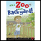 It's a Zoo in My Backyard! (Unabridged) audio book by Brenda Johnson-Harris