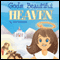 God's Beautiful Heaven (Unabridged) audio book by Julie Cadalbert