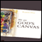 We are God's Canvas audio book by Ramn Daz