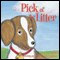 Pick of the Litter (Unabridged) audio book by Monique Moore-Berggren