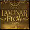 Laminar Flow: The Book of Drachma, Book 1 audio book by Timothy H. Cook