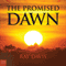 The Promised Dawn (Unabridged) audio book by Ray Davis