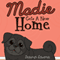 Madie Gets a New Home (Unabridged) audio book by Deborah Edwards