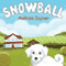 SNOWBALL (Unabridged) audio book by Melinda Joyner