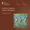 Ancient Empires before Alexander audio book by The Great Courses