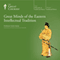 Great Minds of the Eastern Intellectual Tradition audio book by The Great Courses