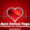 Anti Stress Yoga. 8 bungen zur Entspannung audio book by Astrid Buchner