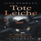 Tote Leiche. Sachsenkrimi audio book by Tino Hemmann