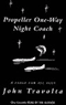 Propeller One-Way Night Coach (Unabridged) audio book by John Travolta