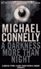 A Darkness More than Night: Harry Bosch Series, Book 7 (Unabridged) audio book by Michael Connelly