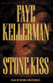 Stone Kiss: A Peter Decker/Rina Lazarus Novel audio book by Faye Kellerman
